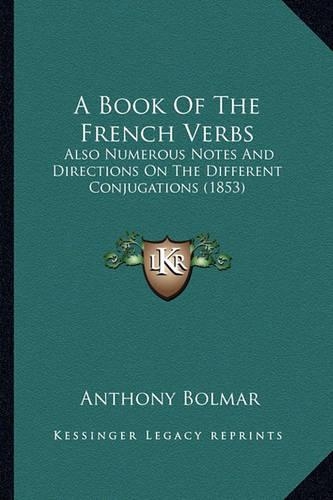 A Book Of The French Verbs