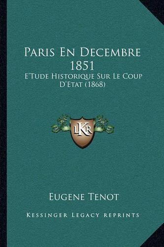 Paris En Decembre 1851