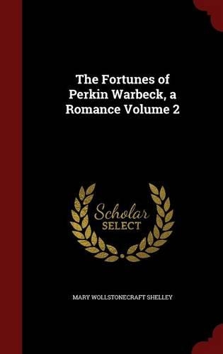 The Fortunes of Perkin Warbeck, a Romance Volume 2