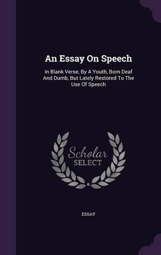 An Essay On Speech