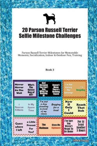 20 Parson Russell Terrier Selfie Milestone Challenges