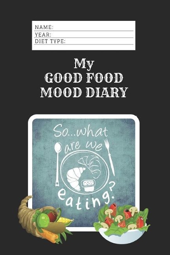 My Good Food Mood Diary