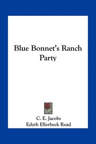 Blue Bonnet's Ranch Party