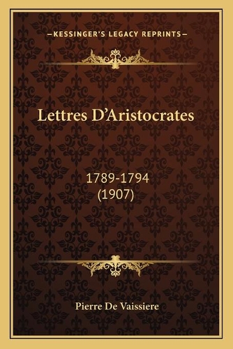Lettres D'Aristocrates