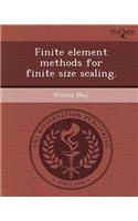 Finite Element Methods for Finite Size Scaling
