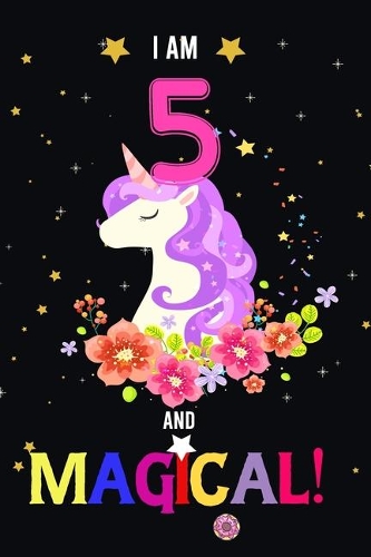 I am 5 And Magical!