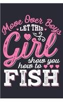 Move Over Boys Let This Girl Show You How To Fish
