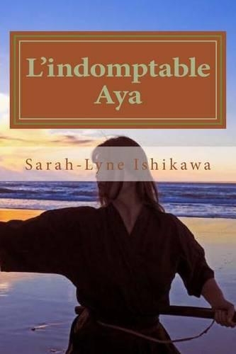 L'Indomptable Aya