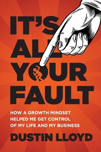 It's All Your Fault!