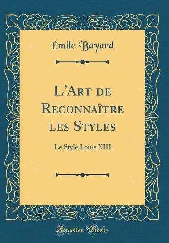 L'Art de Reconnaître Les Styles