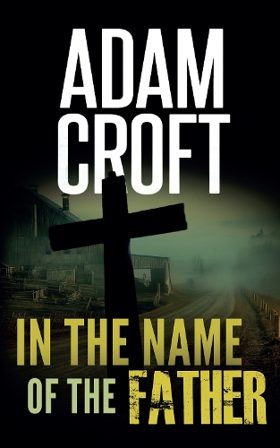 In the Name of the Father: (6 Knight & Culverhouse)