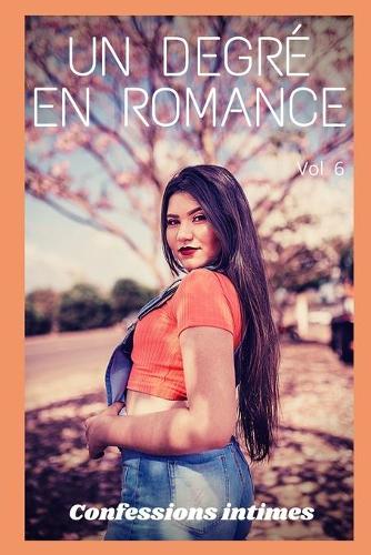 Un degré en romance (vol 6)