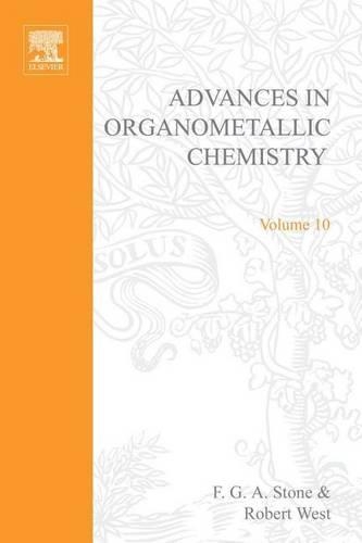 Advances Organometallic Chemistry V 10