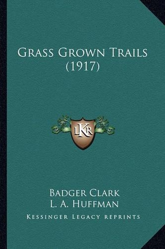 Grass Grown Trails (1917): (English)