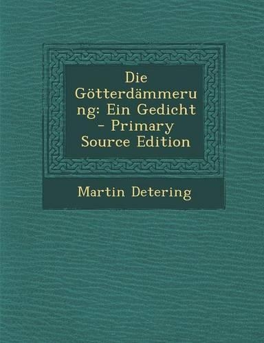 Die Gotterdammerung