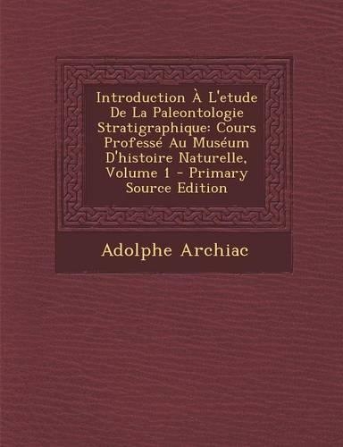 Introduction A L'Etude de La Paleontologie Stratigraphique