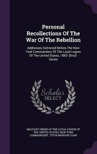 Personal Recollections of the War of the Rebellion