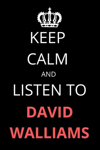 Keep Calm and Listen To David Walliams