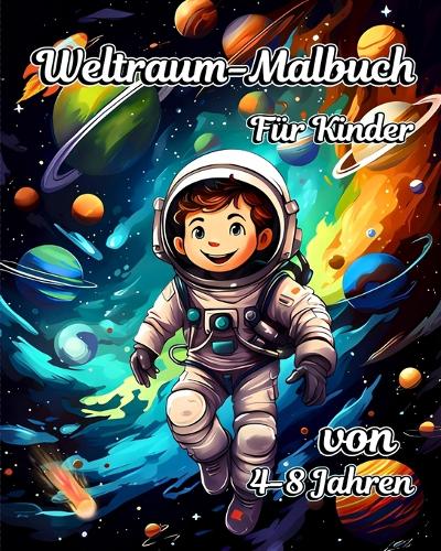 Weltraum-Malbuch für Kinder von 4-8 Jahren