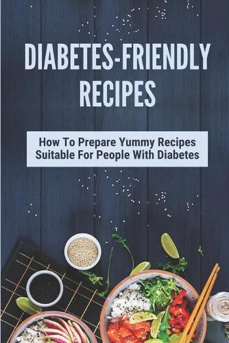 Diabetes-Friendly Recipes
