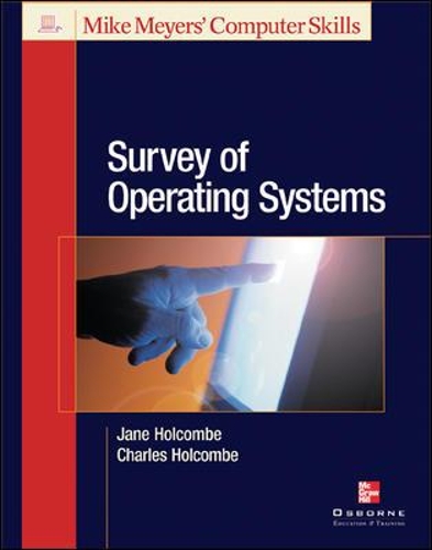 Survey of Operating Systems