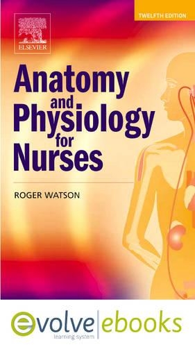 Anatomy and Physiology for Nurses