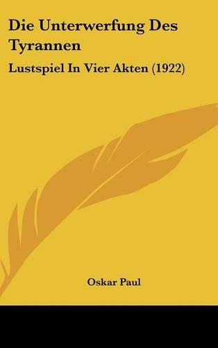Die Unterwerfung Des Tyrannen