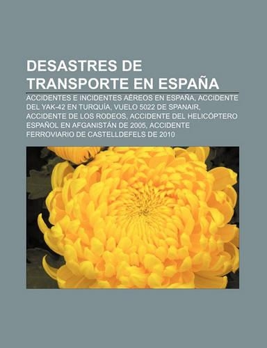 Desastres de Transporte En Espana