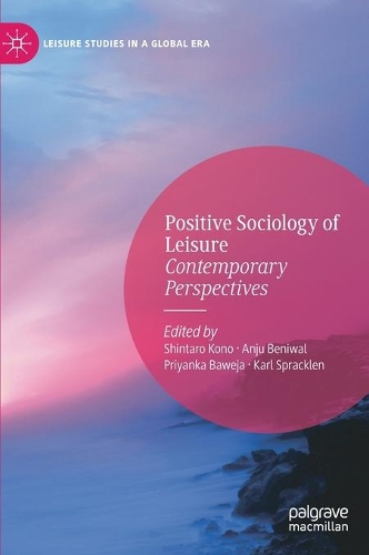 Positive Sociology of Leisure