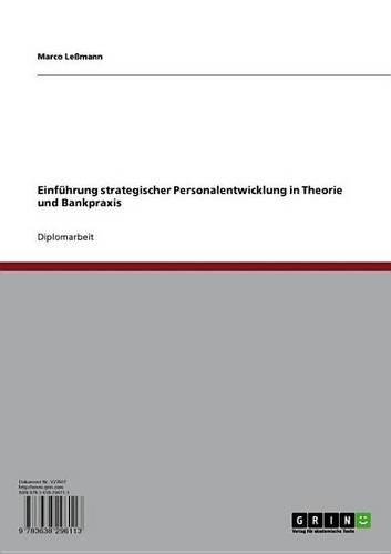 Einfuhrung Strategischer Personalentwicklung in Theorie Und Bankpraxis