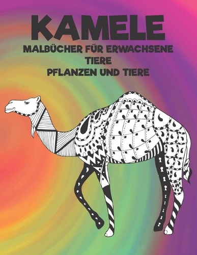Malbücher für Erwachsene - Pflanzen und Tiere - Tiere - Kamele