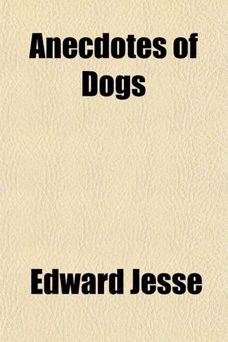 Anecdotes of Dogs