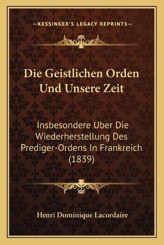 Die Geistlichen Orden Und Unsere Zeit