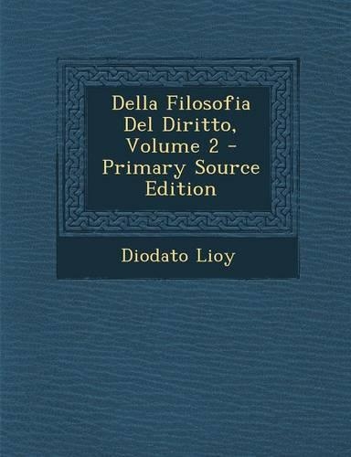 Della Filosofia del Diritto, Volume 2