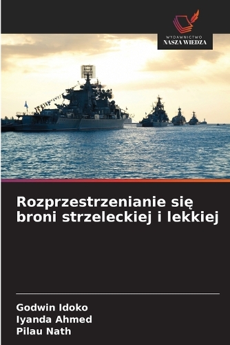 Rozprzestrzenianie się broni strzeleckiej i lekkiej