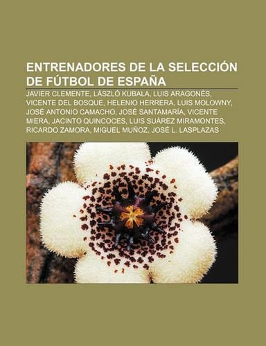 Entrenadores de La Seleccion de Futbol de Espana