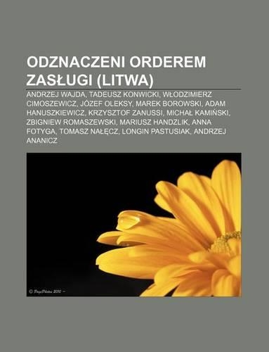 Odznaczeni Orderem Zas Ugi (Litwa)