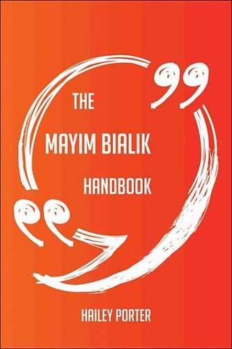The Mayim Bialik Handbook - Everything You Need to Know about Mayim Bialik