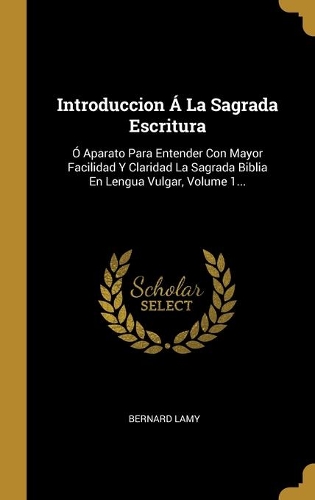 Introduccion Á La Sagrada Escritura