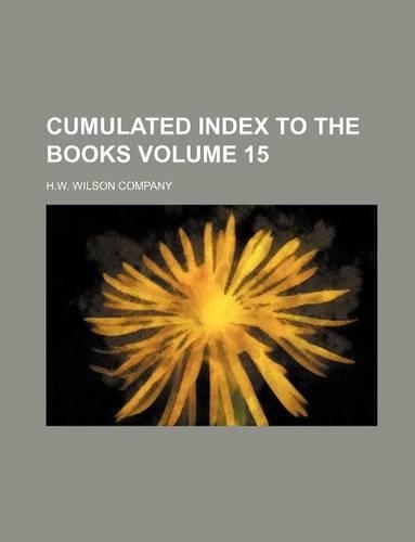 Cumulated Index to the Books Volume 15