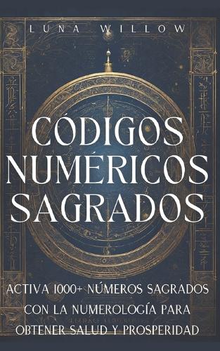 Códigos Numéricos Sagrados