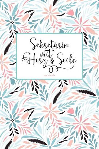 Sekretärin mit Herz & Seele Notizbuch