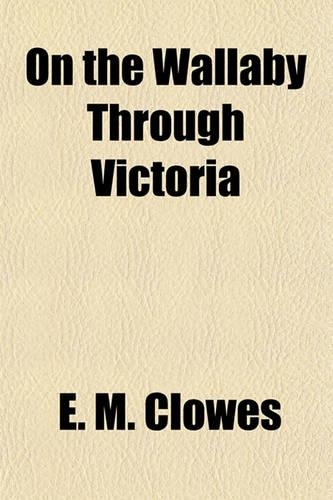 On the Wallaby Through Victoria