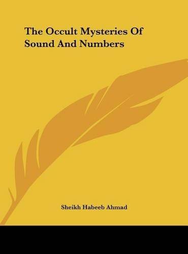 The Occult Mysteries Of Sound And Numbers