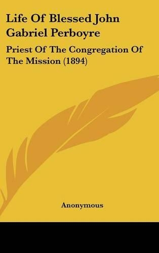 Life of Blessed John Gabriel Perboyre