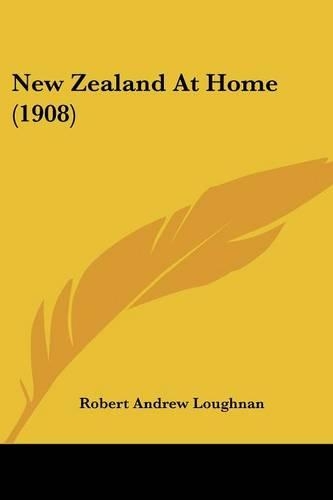 New Zealand At Home (1908)