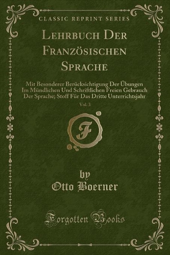 Lehrbuch Der Französischen Sprache, Vol. 3