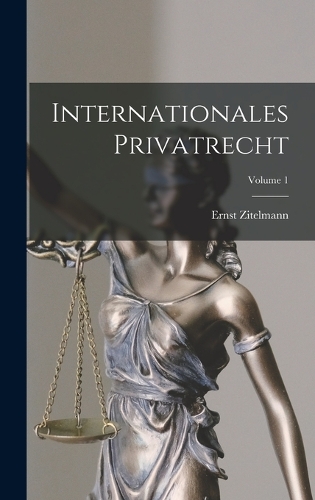 Internationales Privatrecht; Volume 1
