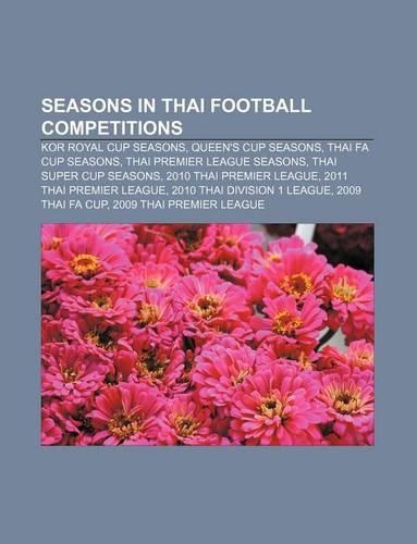 Seasons in Thai Football Competitions