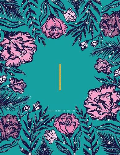 I Journal to Write in - Teal Pink